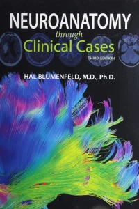 Neuroanatomy through Clinical Cases